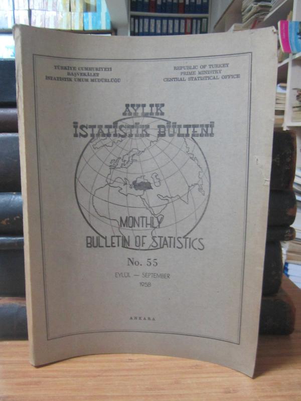 Aylık İstatistik Bülteni - Bulletin of Statistics – No 55 - Eylül/September 1958
