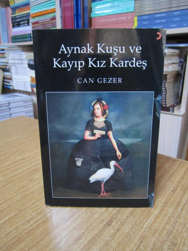 Aynak Kuşu ve Kayıp Kız Kardeş - Can Gezer