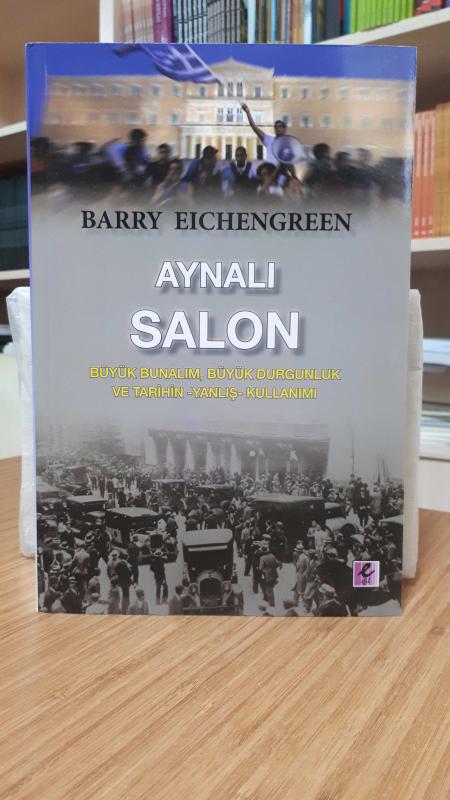 Aynalı Salon - Büyük Bunalım, Büyük Durgunluk ve Tarihin Yanlış Kullanımı