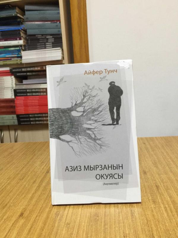 Aziz Bey Hadisesi - Ayfer Tunç (Kırgızca)
