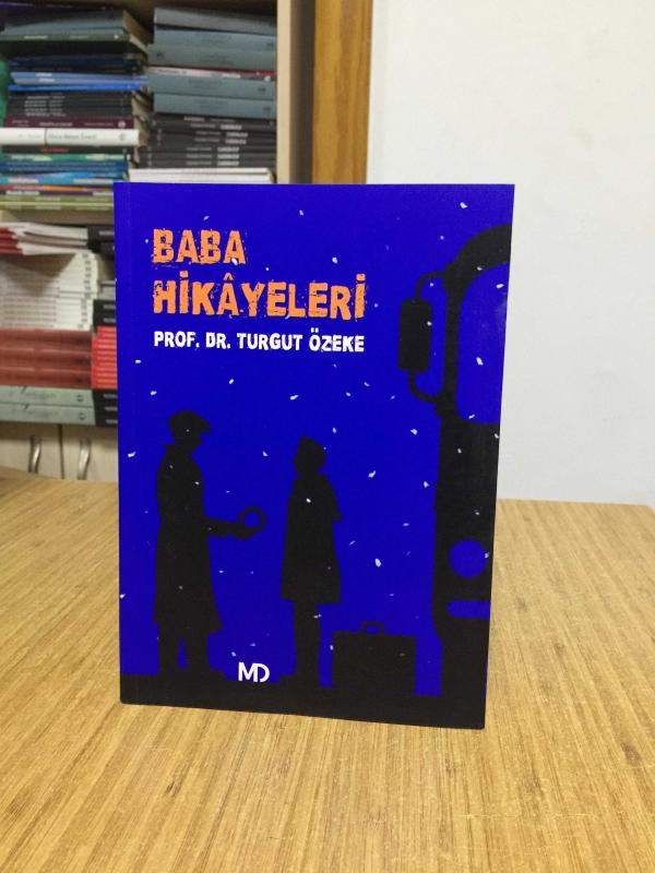 Baba Hikayeleri - Prof. Dr. Turgut Özeke