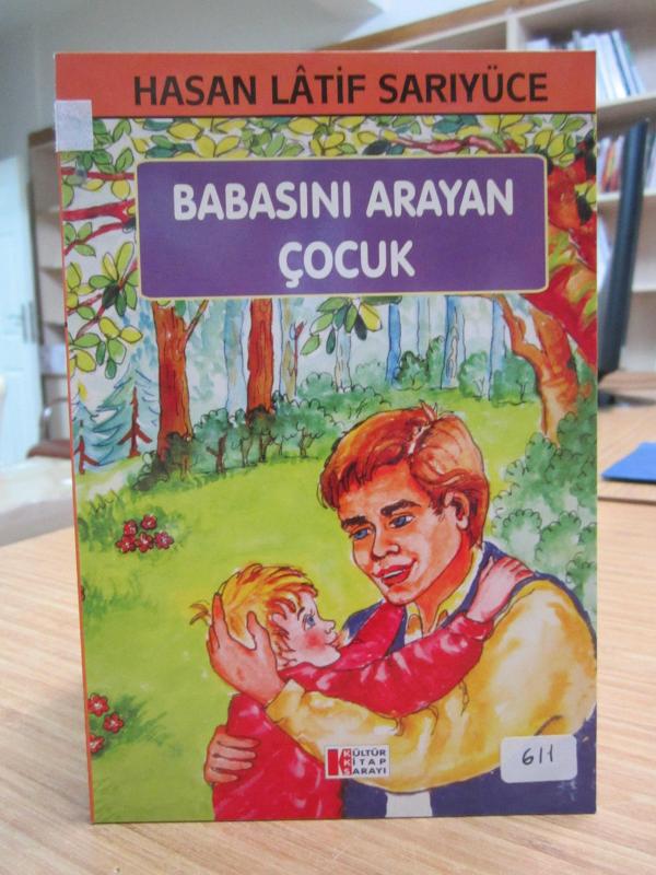 Babasını Arayan Çocuk - Hasan Latif Sarıyüce