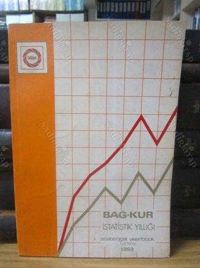 BAĞ-KUR İSTATİSTİK YILLIĞI 1982