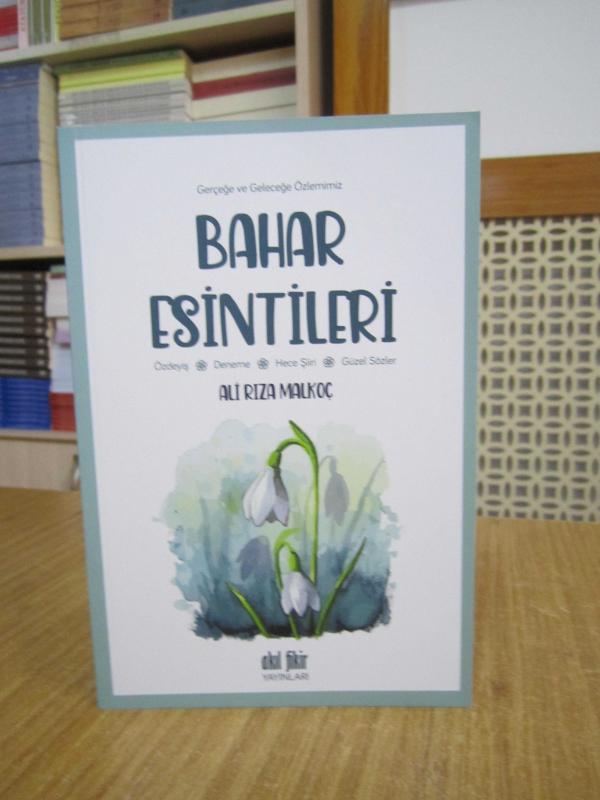 Bahar Esintileri - Ali Rıza Malkoç