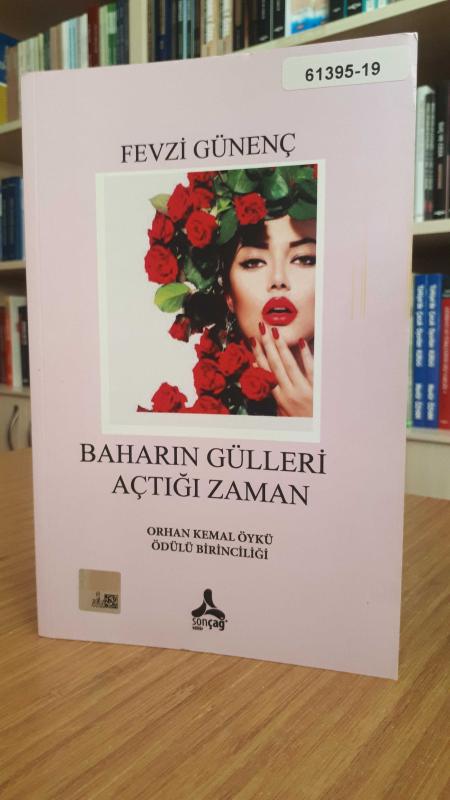 Baharın Gülleri Açtığı Zaman