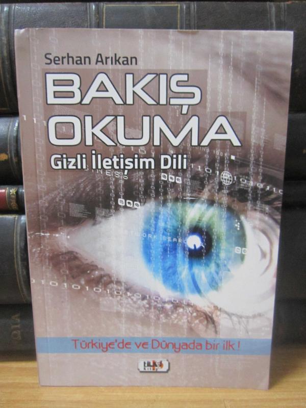 Bakış Okuma Gizli İletişim Dili - Türkiye'de ve Dünyada Bir İlk