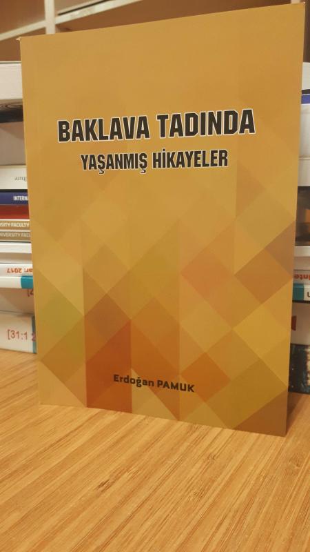 Baklava Tadında Yaşanmış Hikayeler
