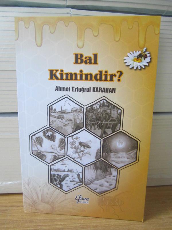 Bal Kimindir - Ahmet Ertuğrul Karahan