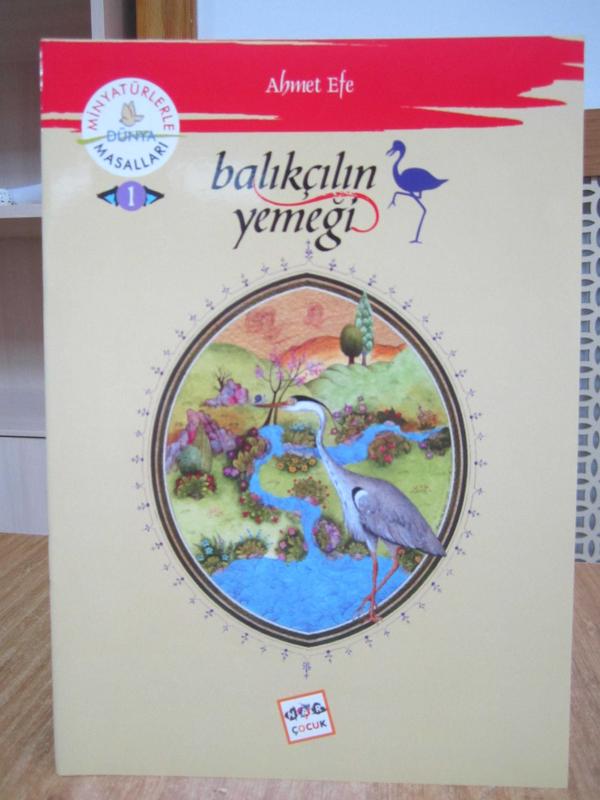 Balıkçılın Yemeği - Ahmet Efe / Minyatürlerle Dünya Masalları 1 [ Nar Çocuk ]