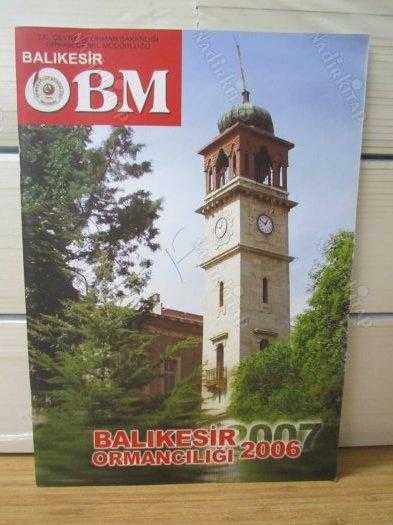 BALIKESİR BM Bülteni Balıkesir Orman Bölge Müdürlüğü - Balıkesir Ormancılığı 2006-2007
