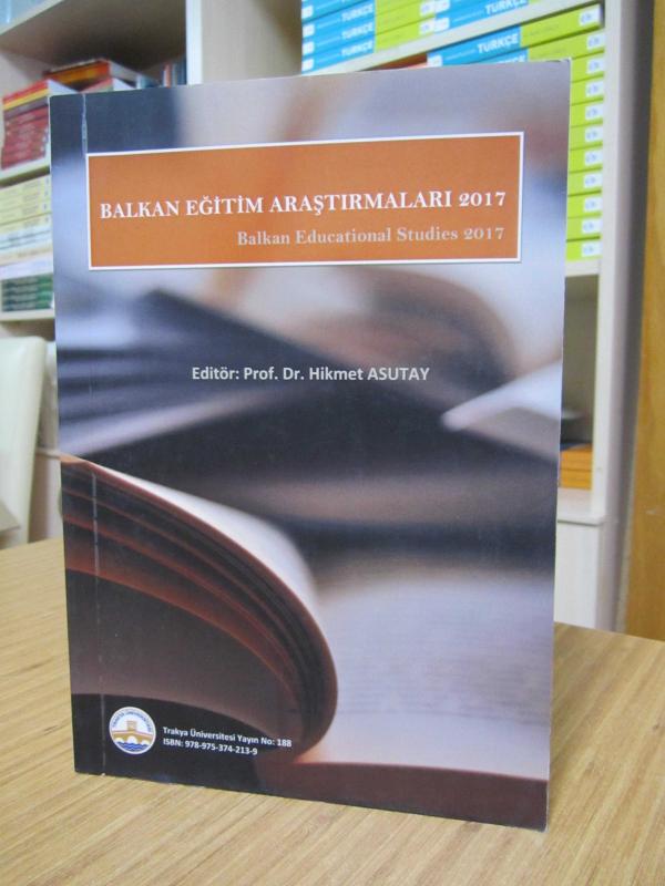 Balkan Eğitim Araştırmaları 2017 / Balkan Educational Studies 2017