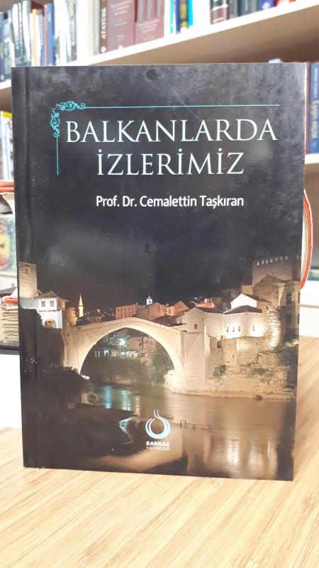 Balkanlarda İzlerimiz