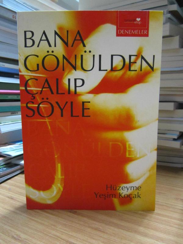 Bana Gönülden Çalıp Söyle - Hüzeyme Yeşim Koçak