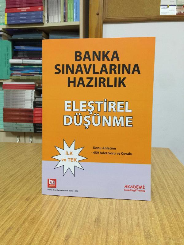 Banka Sınavlarına Hazırlık Eleştirel Düşünme Konu ve Soru Akademi Consulting Yayınları