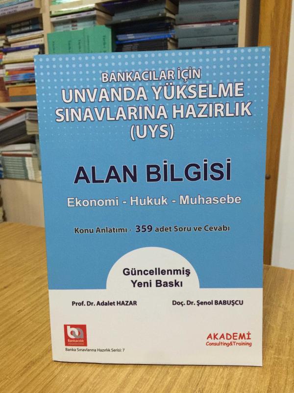 Bankacılar İçin Görevde Yükselme Sınavlarına Hazırlık Alan Bilgisi Ekonomi Hukuk Muhasebe Akademi Consulting Training