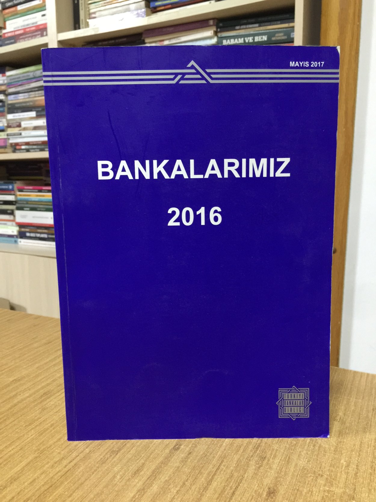 Bankalarımız 2016 - Türkiye Bankalar Birliği