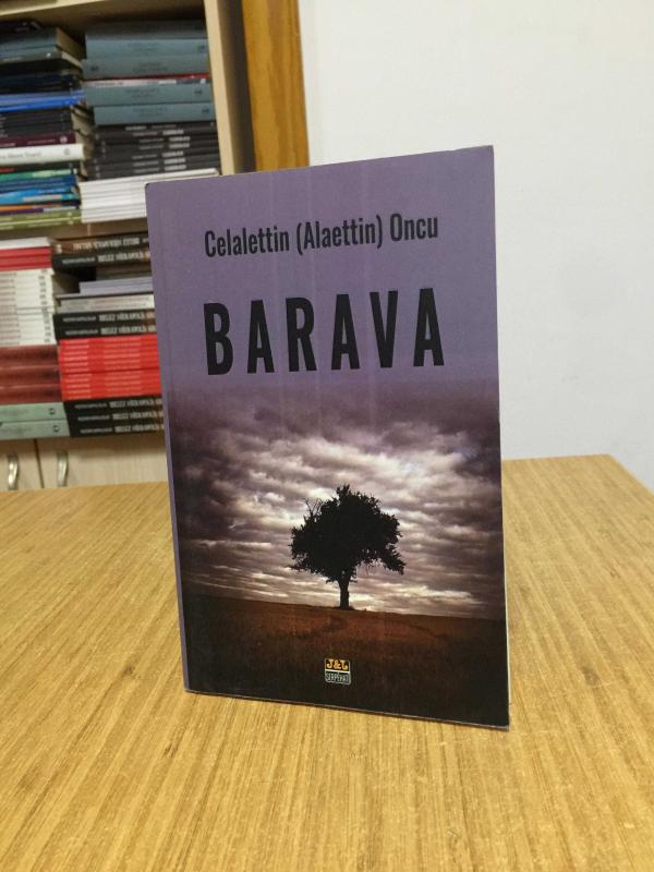 BARAVA - Celalettin (Alaettin) Oncu