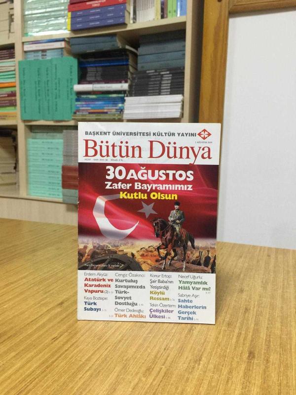 Başkent Üniversitesi - Bütün Dünya 2000 Dergisi - Sayı 2019/08 AĞUSTOS