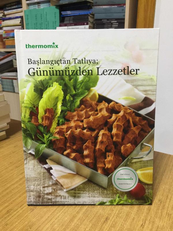 Başlangıçtan Tatlıya Günümüzden Lezzetler Thermomix (Ciltli)