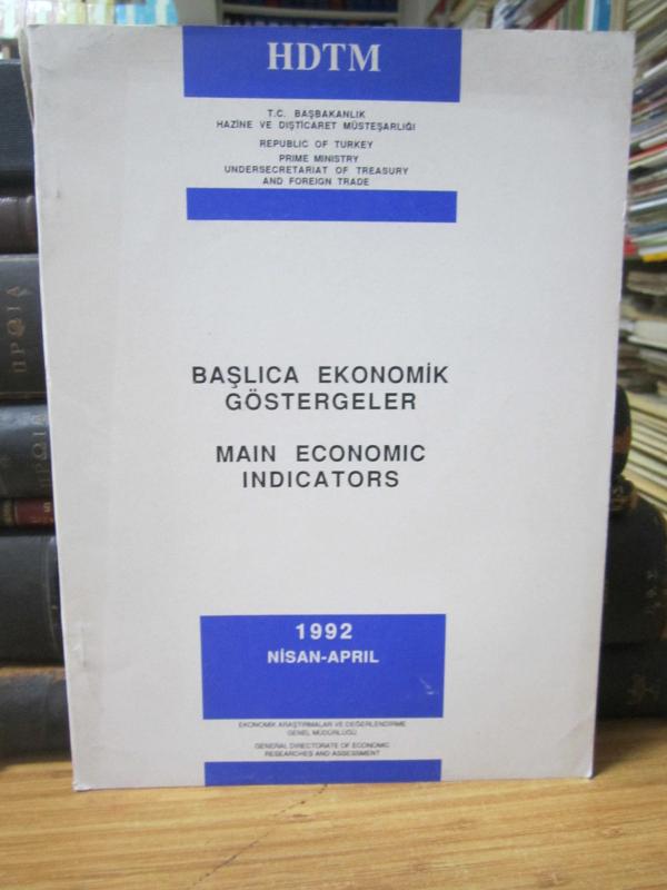 Başlıca Ekonomik Göstergeler - Main Economic Indicators - Nisan - April 1992