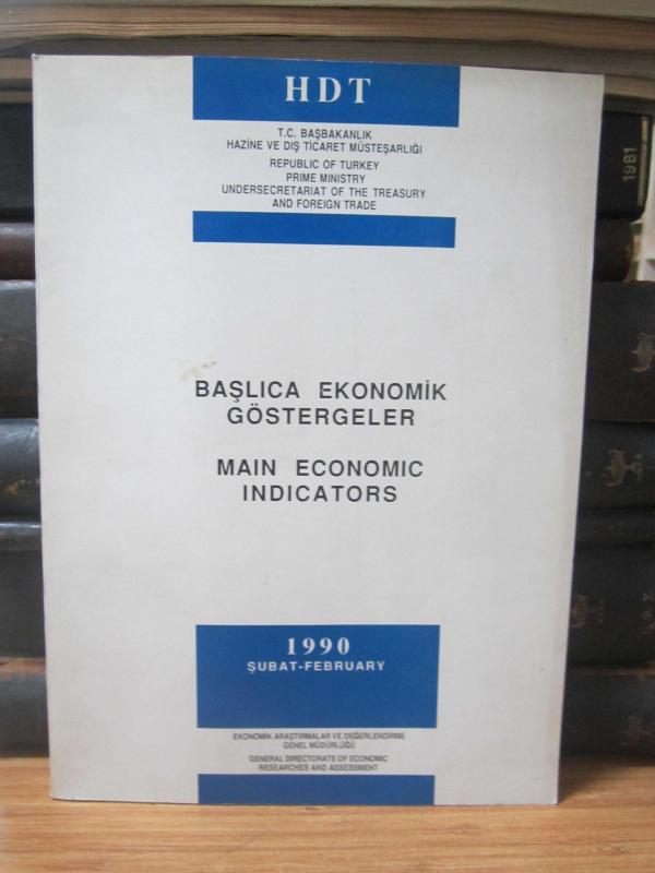 Başlıca Ekonomik Göstergeler - Main Economic Indicators 1990 - Şubat - February