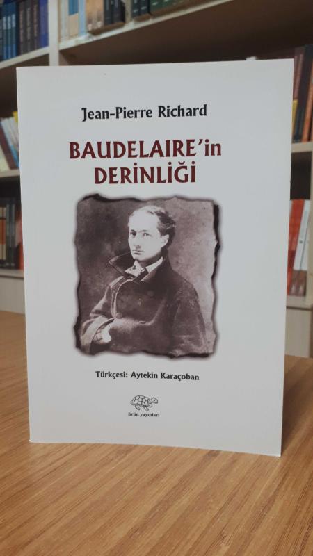 Baudelaire'in Derinliği - Jean-Pierre Richard