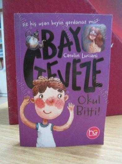 Bay Geveze Okul Bitti - Carolin Luciani