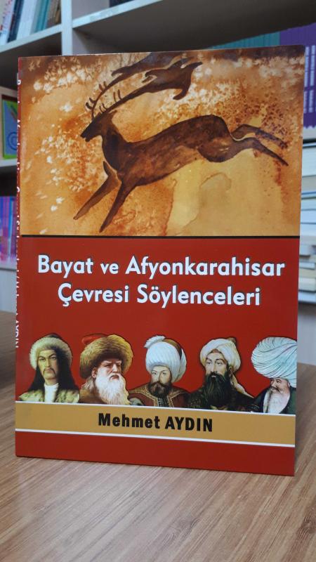 Bayat ve Afyonkarahisar Çevresi Söylenceleri
