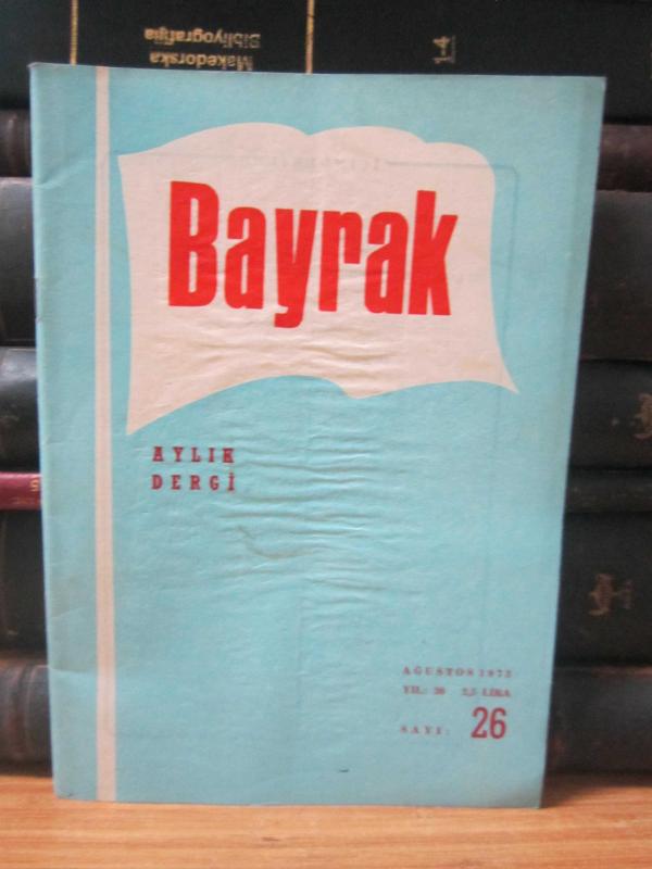 Bayrak Dergisi - Sayı 26 - Ağustos 1973