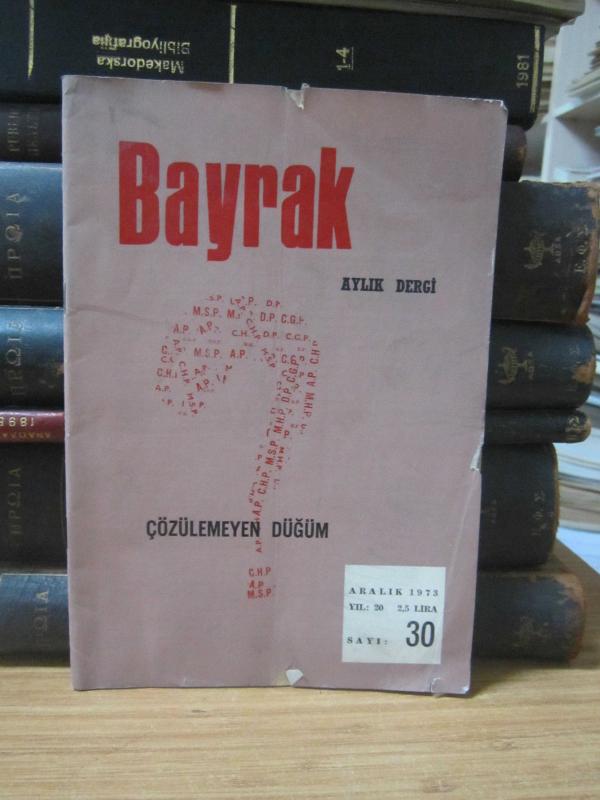 Bayrak Dergisi - Sayı 30 - Aralık 1973
