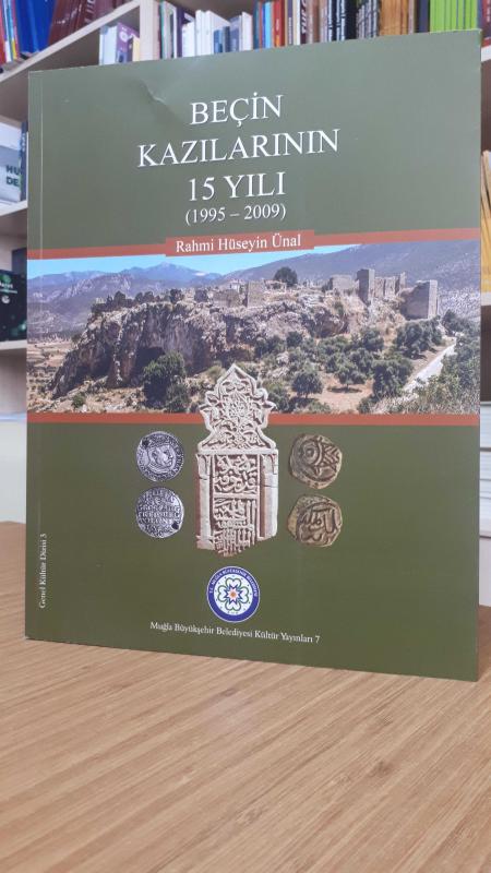 Beçin Kazılarının 15 Yılı (1995-2009)