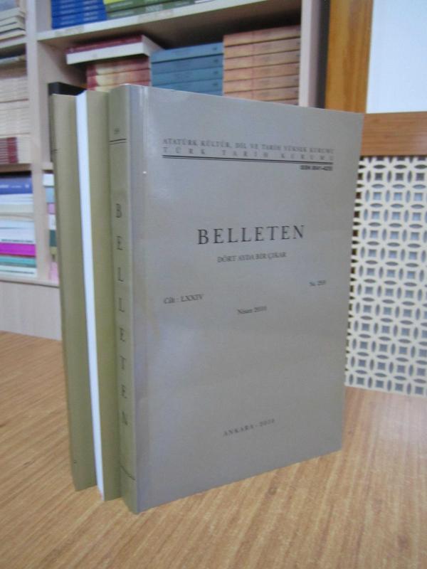 BELLETEN Türk Tarih Kurumu Dergisi - 2010 Yılı 3 Sayı TAKIM (74. Cilt Sayılar: 269-270-271)