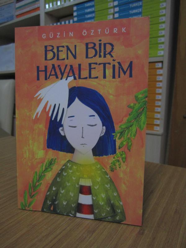 Ben Bir Hayaletim - Güzin Öztürk