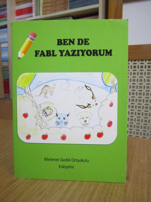 Ben de Fabl Yazıyorum / Mehmet Gedik Ortaokulu Eskişehir 2015