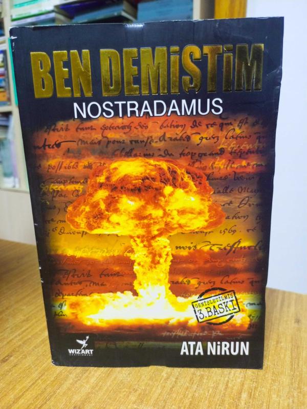 Ben Demiştim Nostradamus (3.Baskı)