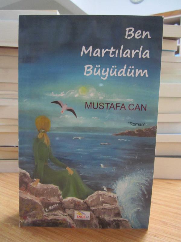 Ben Martılarla Büyüdüm - Mustafa Can