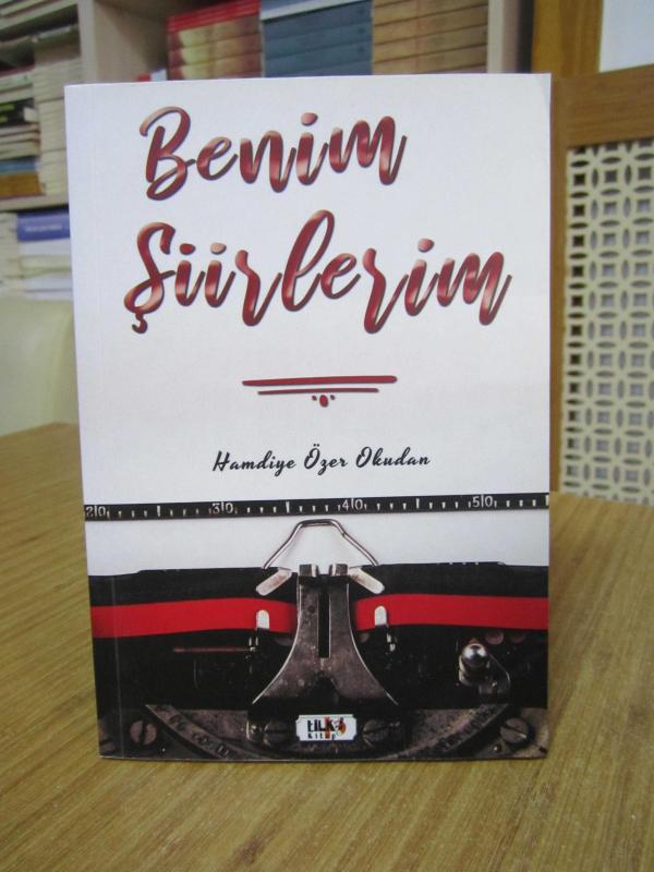 Benim Şiirlerim - Hamdiye Özer Okudan
