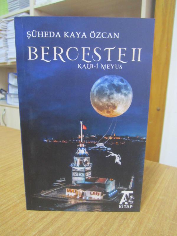 Berceste 2 Kalb-i Meyus - Şüheda Kaya Özcan