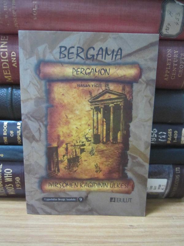 Bergama Pergamon - Paşömen Kağıdının Ülkesi