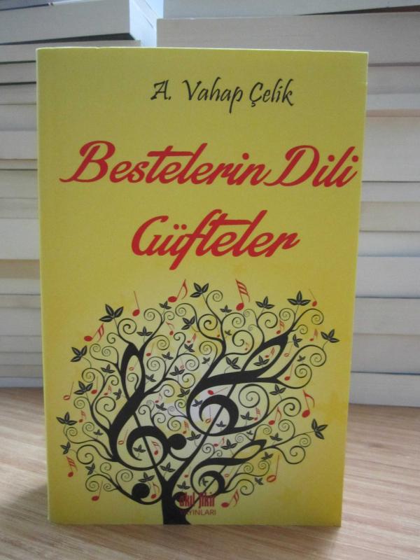 Bestelerin Dili Güfteler - A. Vahap Çelik