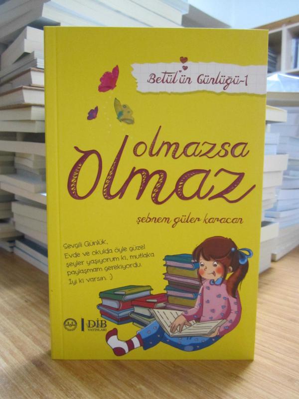 Betül'ün Günlüğü 1 - Olmazsa Olmaz