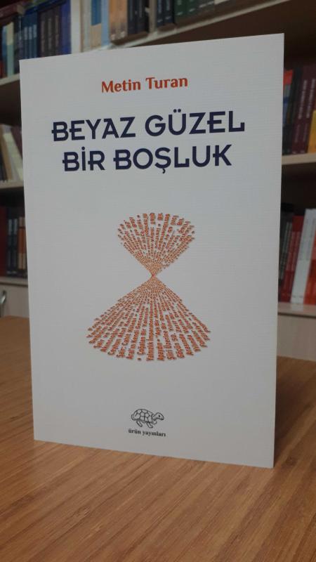 Beyaz Güzel Bir Boşluk