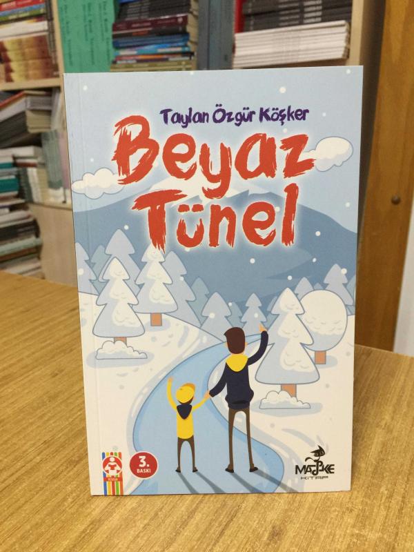 Beyaz Tünel - Taylan Özgür Köşker [3.Baskı]