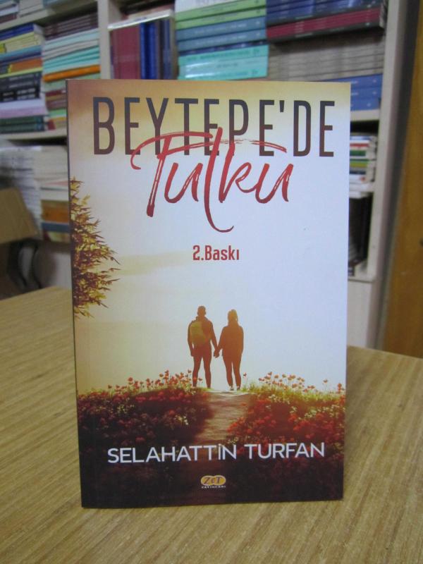 Beytepe'de Tutku - Selahattin Turfan [2.Baskı]