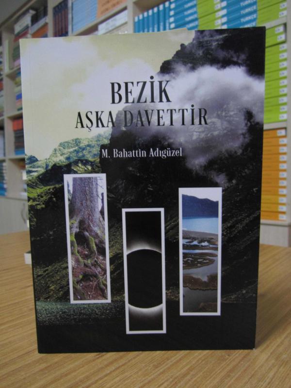 Bezik Aşka Davettir