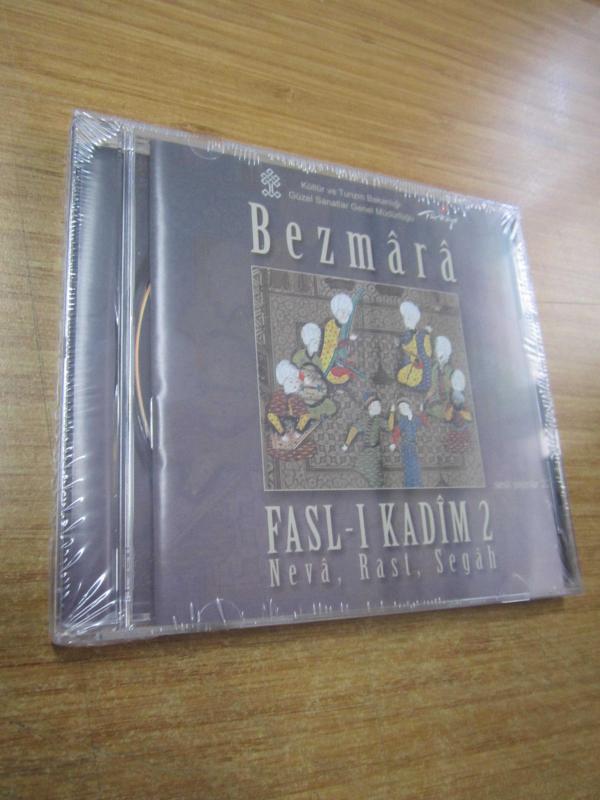 Bezmara Fasl-ı Kadim 2 Neva-Rast-Segah [Kültür ve Turizm Bakanlığı Güzel Sanatlar Genel Müdürlüğü, 2006]