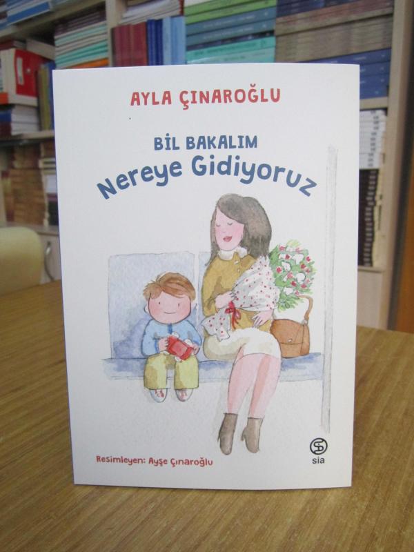 Bil Bakalım Nereye Gidiyoruz - Ayla Çınaroğlu
