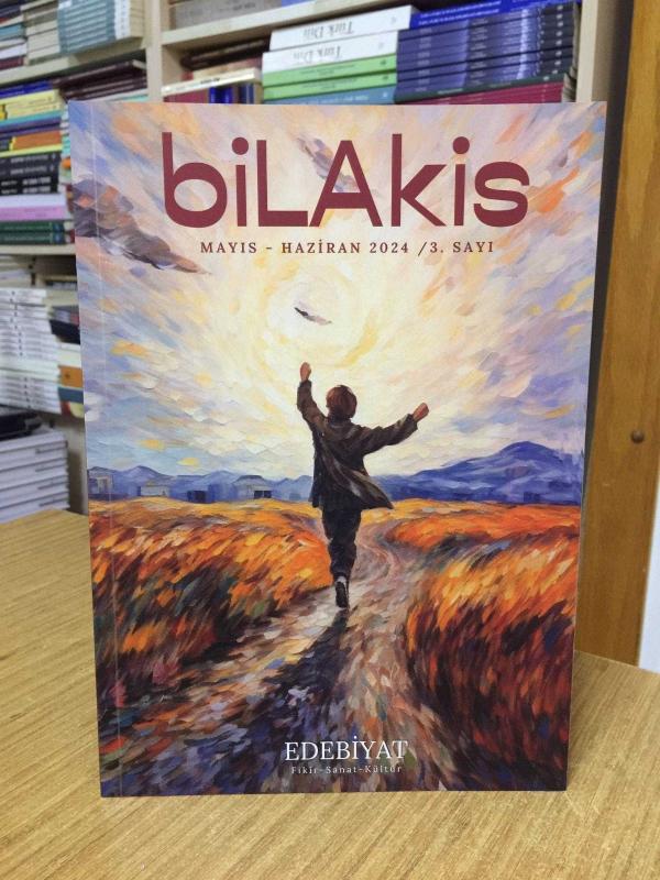 BİLAKİS Dergisi - Sayı 3 - Mayıs Haziran 2024