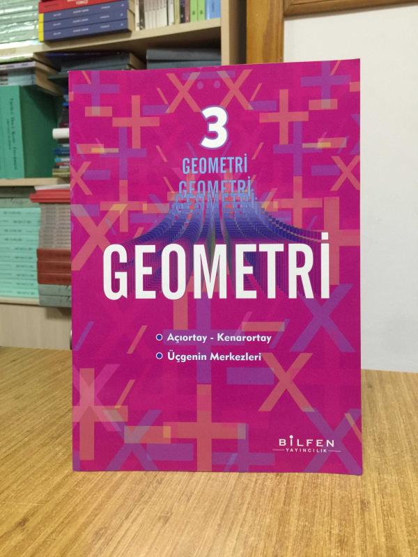 BİLFEN 3 Geometri Açıortay Kenarortay Üçgenin Merkezleri Bilfen Yayıncılık