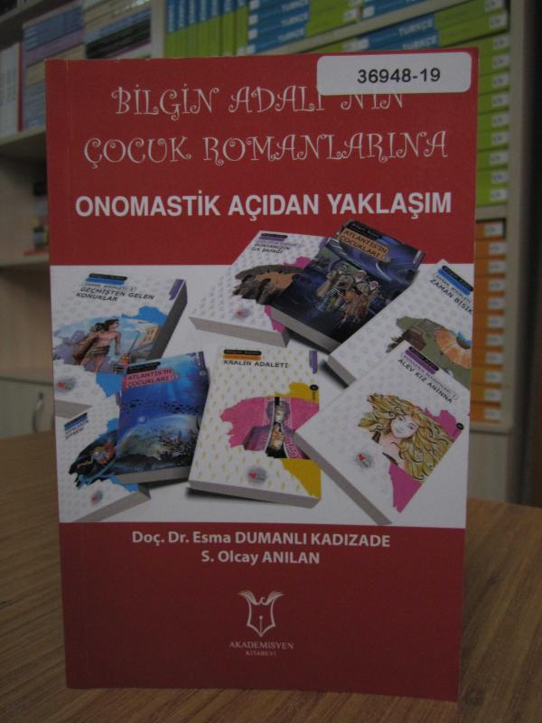 Bilgin Adalı'nın Çocuk Romanlarına Onomastik Açıdan Yaklaşım
